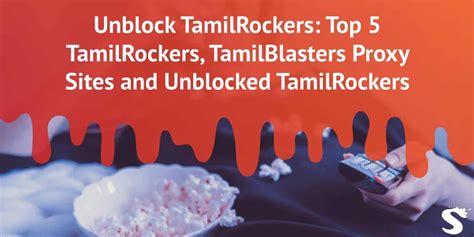 tamilblasters proxy sites|Unblock TamilRockers: Top 5 TamilRockers,。